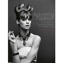 Книга на английском языке "Adorning Fashion. The History of Costume Jewellery to Modern Times"